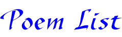Poem List