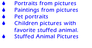 Portraits from pictures Paintings from pictures Pet portraits Children pictures with favorite stuffed animal. Stuffed Animal Pictures